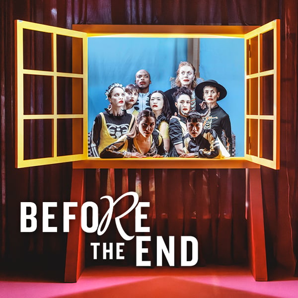 BEFORE THE END